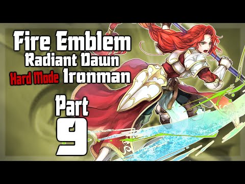 FE10 Hard Mode Ironman - Part 9 (Fire Emblem: Radiant Dawn)