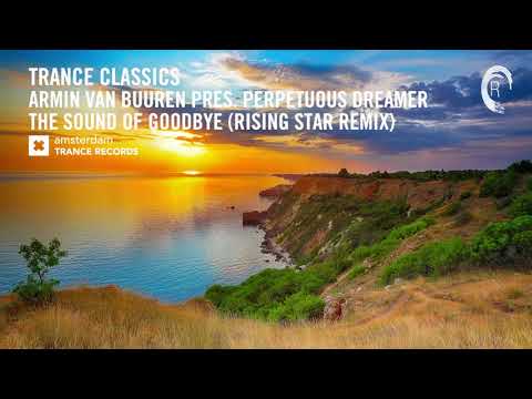 Armin van Buuren pres. Perpetuous Dreamer - The Sound Of Goodbye (Rising Star Remix)