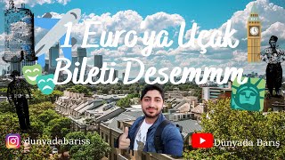 1 Euro'ya Uçak Bileti Desem? | Avrupa'da Ucuza Ulaşım