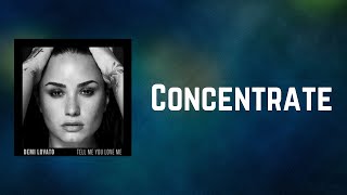 Demi Lovato - Concentrate (Lyrics)