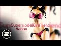 Manox - Supermodel Girlfriend (Radio Mix) 