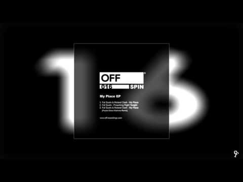 Fat Sushi & Roland Clark   My Place Original Mix