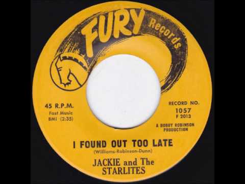 Jackie & Starlites-I Found Out Too Late / For All We Know.