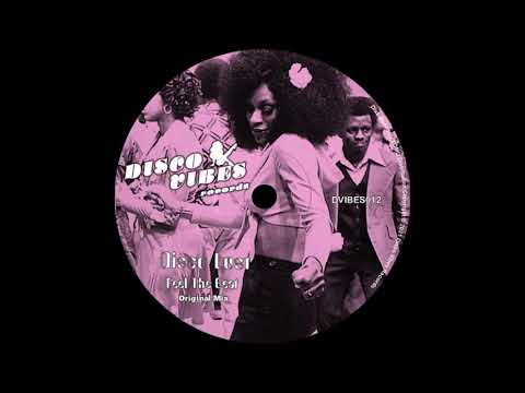 Disco Lust - Feel The Beat  [ orig. mix okt. 2021 ]