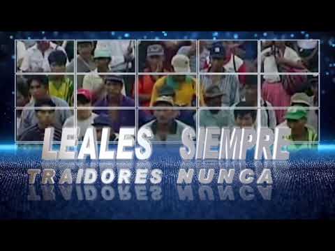 LEALES SIEMPRE, TRAIDORES NUNCA