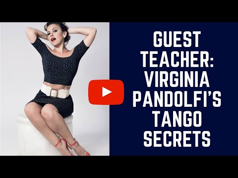 Guest teacher: how to achieve a perfect tango walk with Virginia Pandolfi