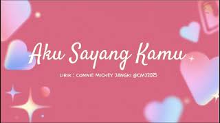Download lagu AKU SAYANG KAMU mp3 Download lagu AKU SAYANG KAMU mp3