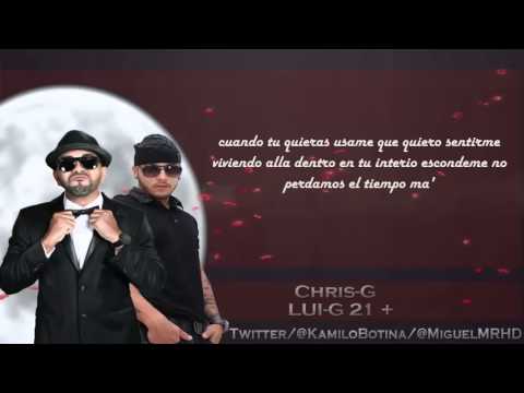 Usame   Chris G Ft Luigi 21+ Plus  (Con Letra) REGGAETON 2013