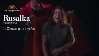 Teatro di San Carlo: RUSALKA - Official HD Trailer - Premiering in Australian Cinemas 9-13 Aug