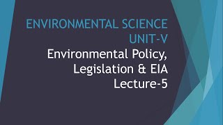 EIA and EMP, Environmental Science Unit 5 part 5