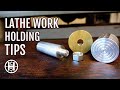 Metal Lathe Work Holding Tips: Beginner lathe techniques