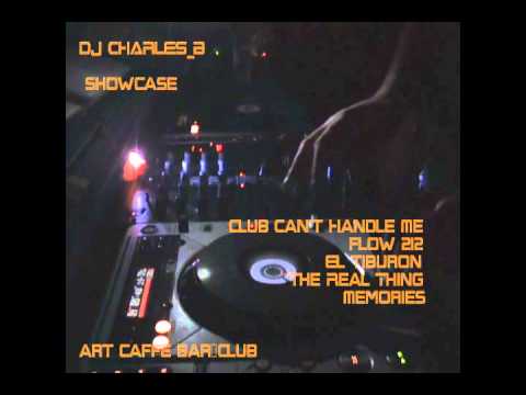 DJ Charles B   Showcase____http://www.myspace.com/dj_charlesb