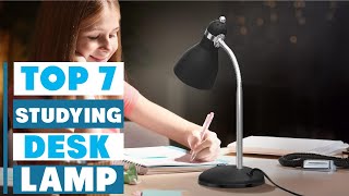 7 Best Desk Lamps for Studying & Eye Comfort