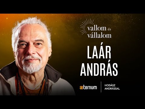 “Jézus egy felkészült jógi volt” | Laár András | Vallom és vállalom