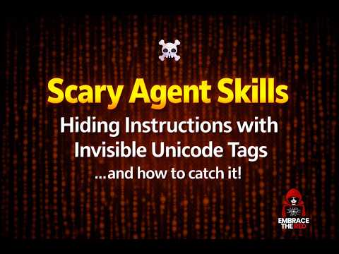 Hidden Unicode Backdoors in AI Agent Skills! ...And How To ...