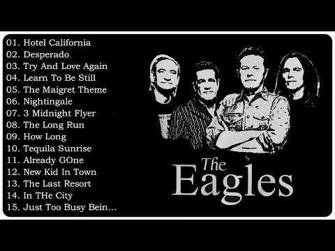 The Eagles Greatest Hits Full Album  | Best Songs Of The Eagles Collections Of All Time