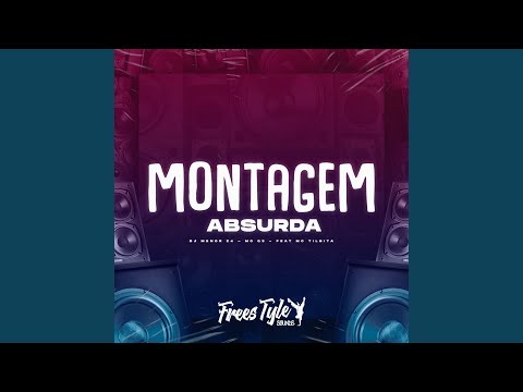 Montagem Absurda