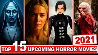 Top 15 Upcoming Hollywood Horror Movies in 2021 | Upcoming Hollywood Horror Movies 2021