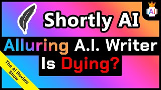 Shortly AI (an ACTUAL GPT-3 writer) is dying? | The A.I. Review Show | Ep 14