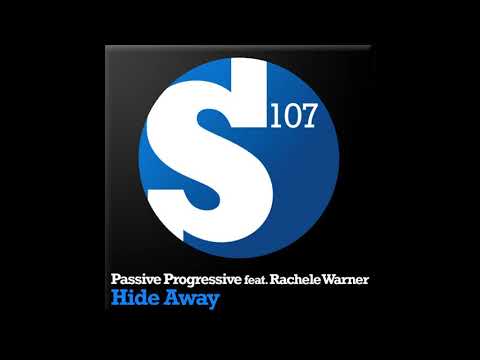 Passive Progressive feat. Rachele Warner - Hide Away (7 Skies & Static Blue Vocal Mix)