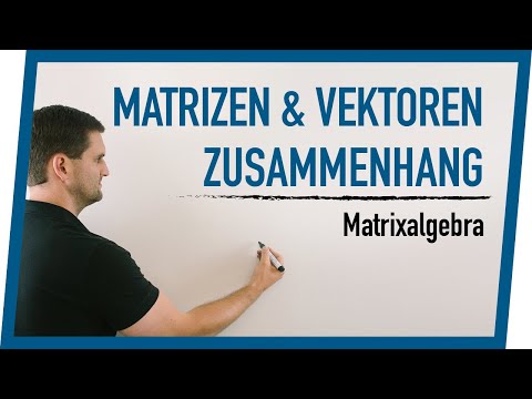 Matrices & Vectors Relationship | Matrix Algebra | Math by Daniel Jung