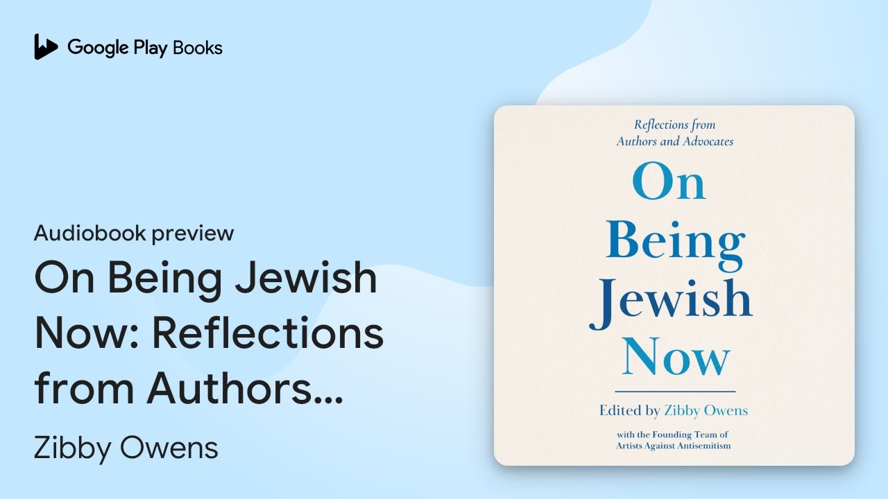 On Being Jewish Now: Reflections from Authors… by Zibby Owens · Audiobook preview