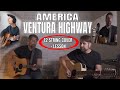 America - Ventura Highway - Cover and Lesson