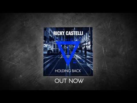 Ricky Castelli - Holding Back (Original Mix)