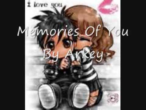 Memories Of You By Arkey