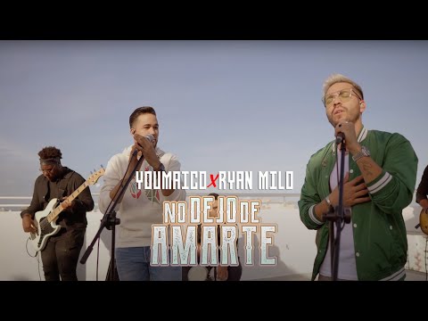 NO DEJO DE AMARTE - YouMaico  ❌ Ryan Milo