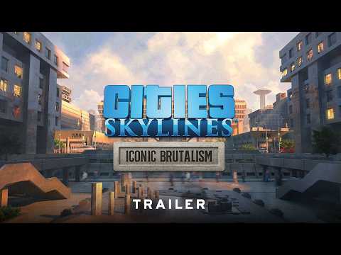 Iconic Brutalism Content Creator Pack | Trailer |  | Cities: Skylines