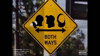 Uno The Activist: Both Ways (feat. Keith Ape &amp; Yung Gleesh)