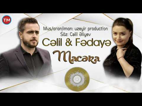 Celil Eliyev ft Fedaya Lacin - Macera