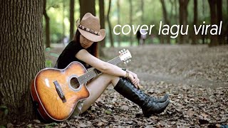 Download lagu LAGU COVER VIRAL TERBAIK 2021 2 DUNIA COVER MUSIK... mp3