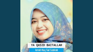 Download lagu Ya Qasid Baitallah mp3