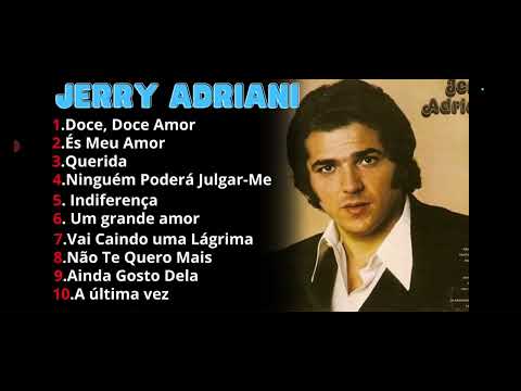 as 10 melhores músicas  de Jerry  adriani