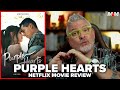 Purple Hearts (2022) Netflix Movie Review