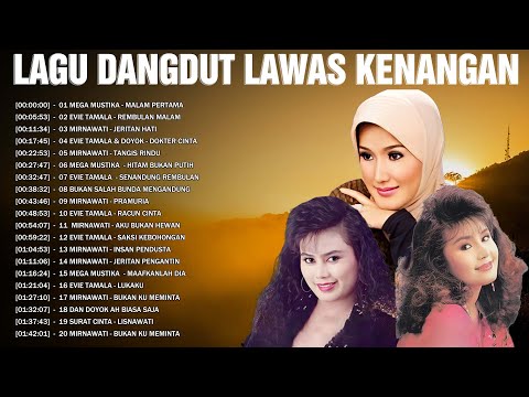 Kumpulan Lagu Dangdut Lawas Kenangan Nostalgia 80an 90an 🎸 Mega Mustika, Evie Tamala, Mirnawati