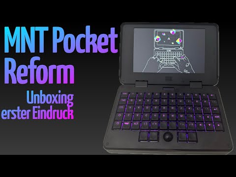 MNT Pocket Reform - Unboxing und erster Eindruck