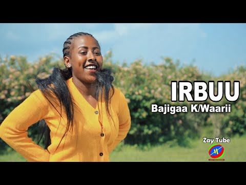 Ethiopian music - Bajigaa K/Waarii - IRBUU - New Oromo music 2021 (official video)