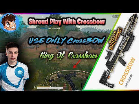 Shroud *Playing Only With Crossbow* | Crossbow King | Shroud | PUBG