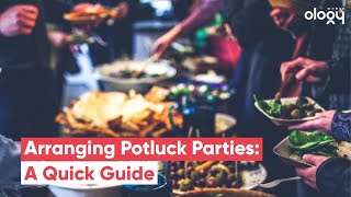 How to Organize a Potluck Party?