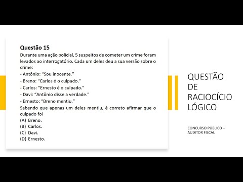 QUESTÃO 15 - RACIOCÍNIO LÓGICO - AUDITOR FISCAL