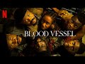 Blood Vessel (2023) FULL Nollywood Movie