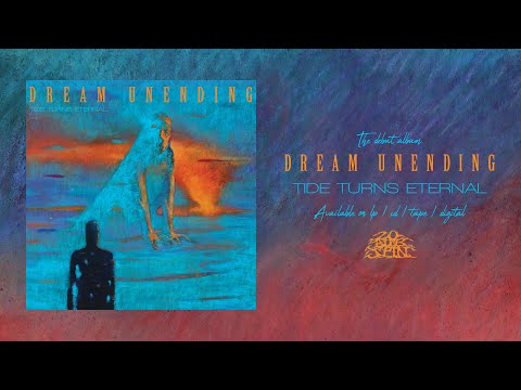 DREAM UNENDING - Tide Turns Eternal (Full Album) 20 Buck Spin