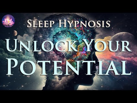 Guided Sleep Hypnosis ???? Unlock Your Full Potential And Reprogram Your Mind (432 Hz, Affirmations)