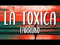 Farruko - La Tóxica (Letra/Lyrics)