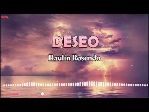 DESEO - Raulín Rosendo /Letra/Salsa/Cali