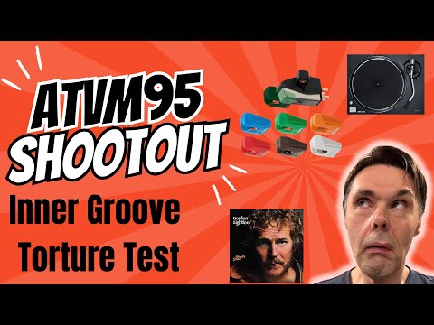 Audio Technica AT-VM95  Inner Groove Test & Definitive Stylus Comparison Video - Gordon Lightfoot