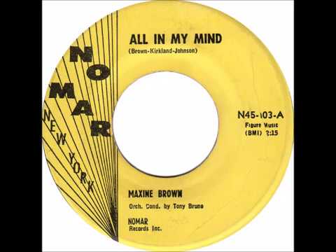 Maxine Brown - "All In My Mind" (1961)